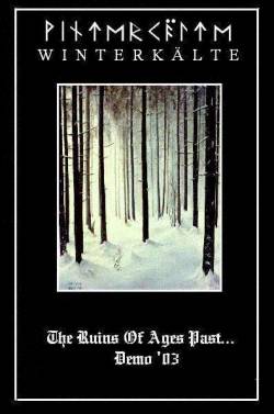 Winterkälte (UK) : The Ruins of Ages Past